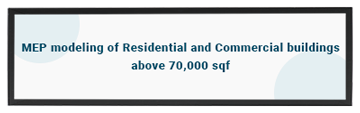 MEP modeling of residential and commercial buildings